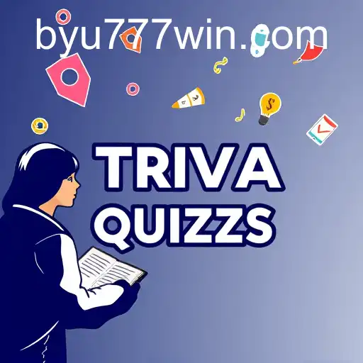 Exploring the Engaging World of Trivia Games: A Dive into the 'byu777' Phenomenon